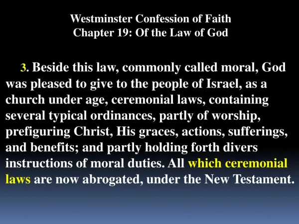 Westminster Confession of Faith Chapter 19: Of the Law of God