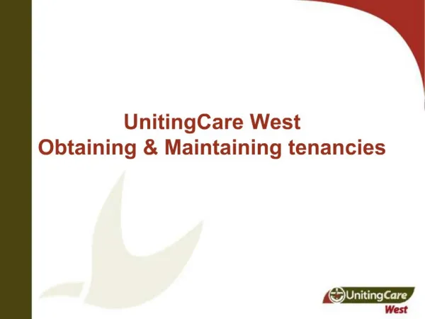 UnitingCare West Obtaining Maintaining tenancies