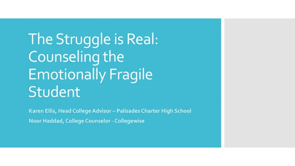 the struggle is real counseling the emotionally fragile student