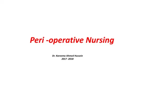 Peri -operative Nursing