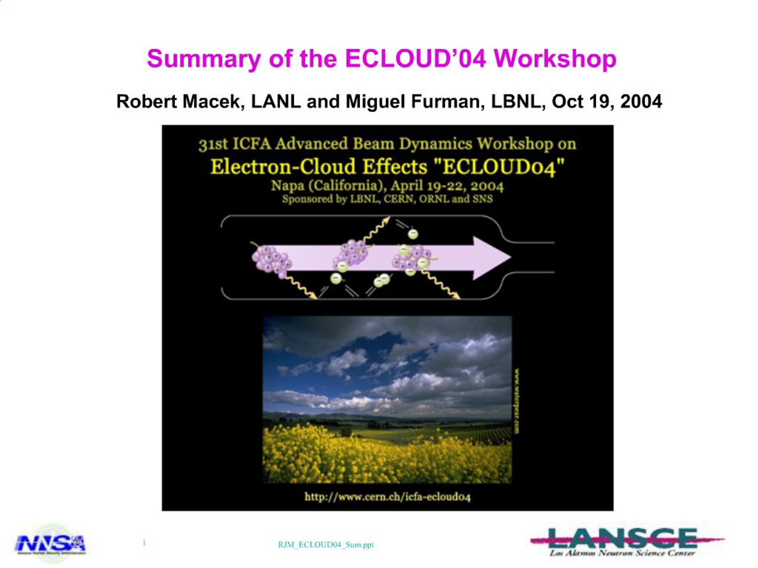 PPT - Summary of the ECLOUD 04 Workshop on Electron Cloud Effects in ...