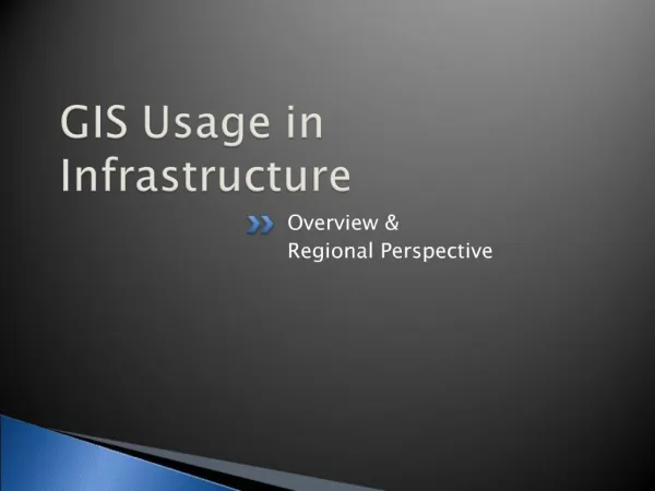 GIS Usage in Infrastructure