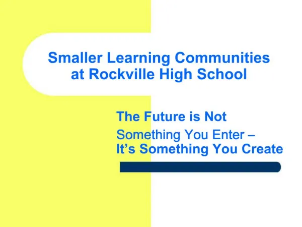 Smaller Learning Communities at Rockville High School