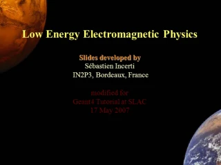 Low Energy Electromagnetic Physics - slide 1