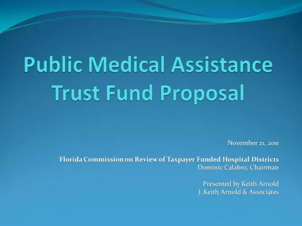 Public Medical Assistance Trust Fund Proposal