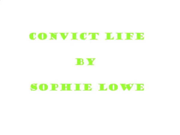 Convict life