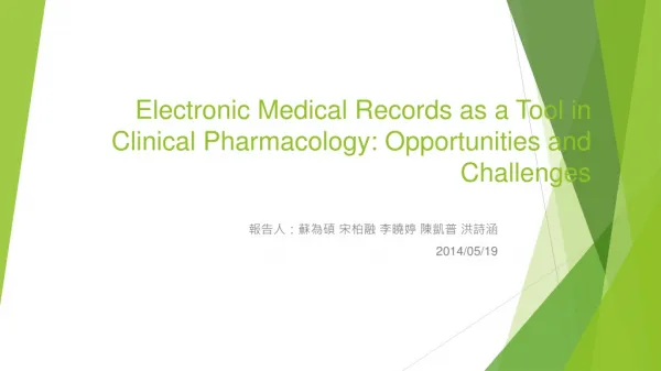Electronic Medical Records as a Tool in Clinical Pharmacology: Opportunities and Challenges