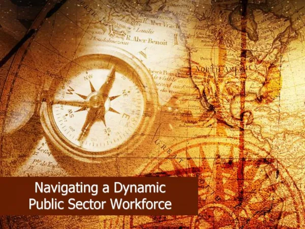 Navigating a Dynamic Public Sector Workforce