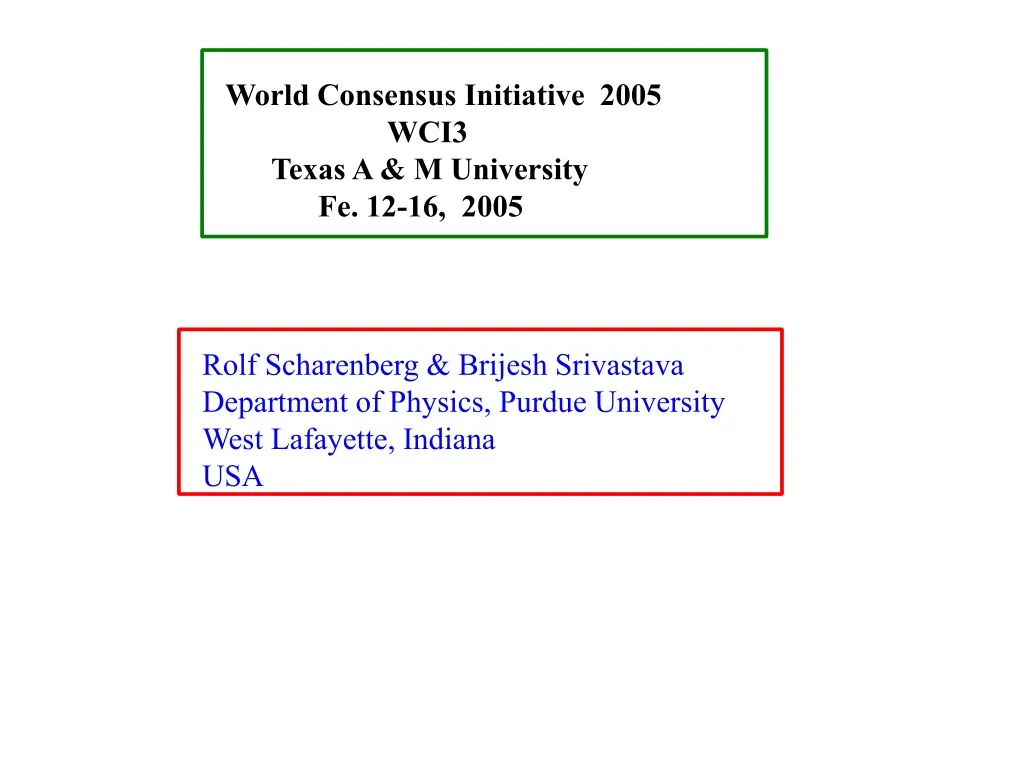 world consensus initiative 2005 wci3 texas