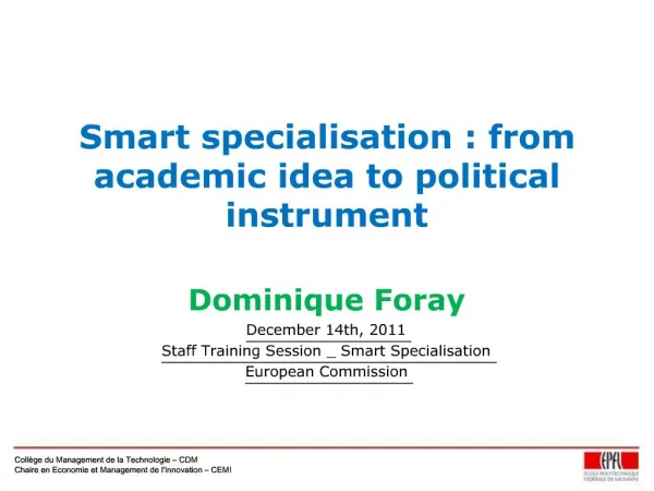 Smart specialisation : from academic idea to political instrument