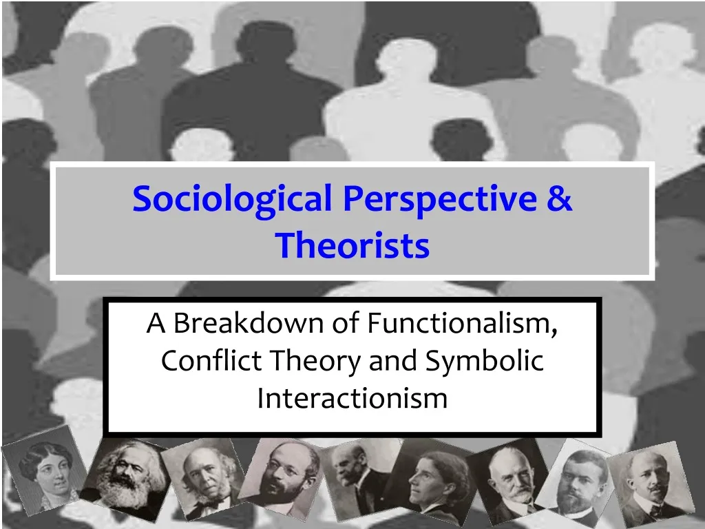 sociological perspective theorists