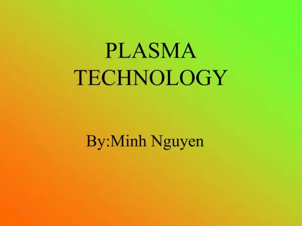 PLASMA TECHNOLOGY