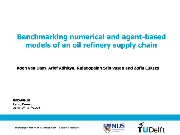 Benchmarking numerical and agent-based models of an oil refinery supply chain