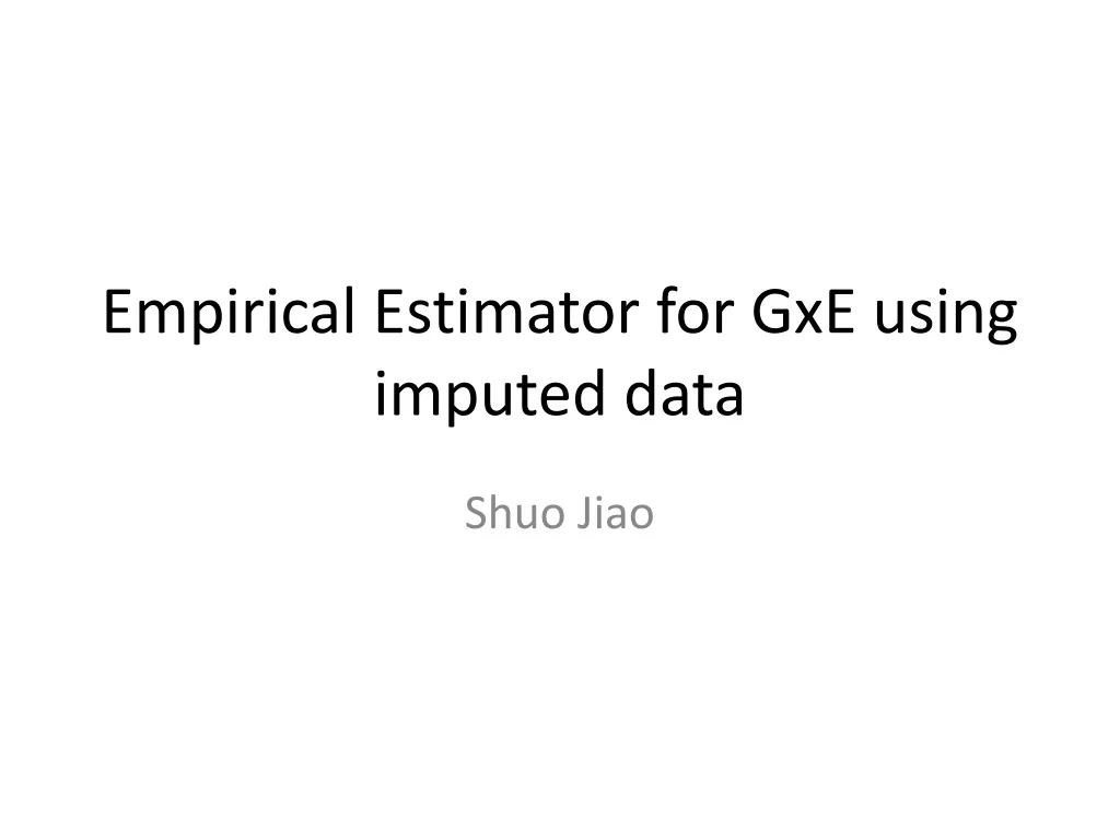 empirical estimator for gxe using imputed data
