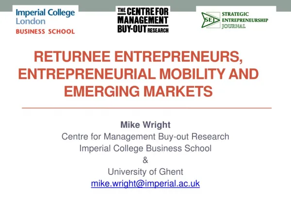 Returnee entrepreneurs, Entrepreneurial Mobility and emerging markets