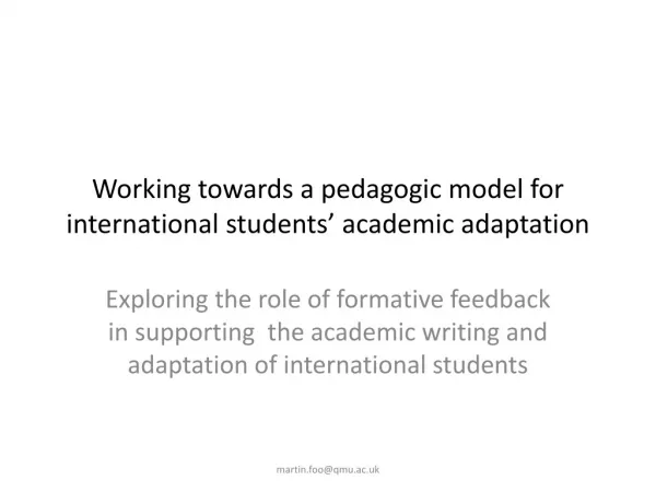 Working towards a pedagogic model for international students’ academic adaptation