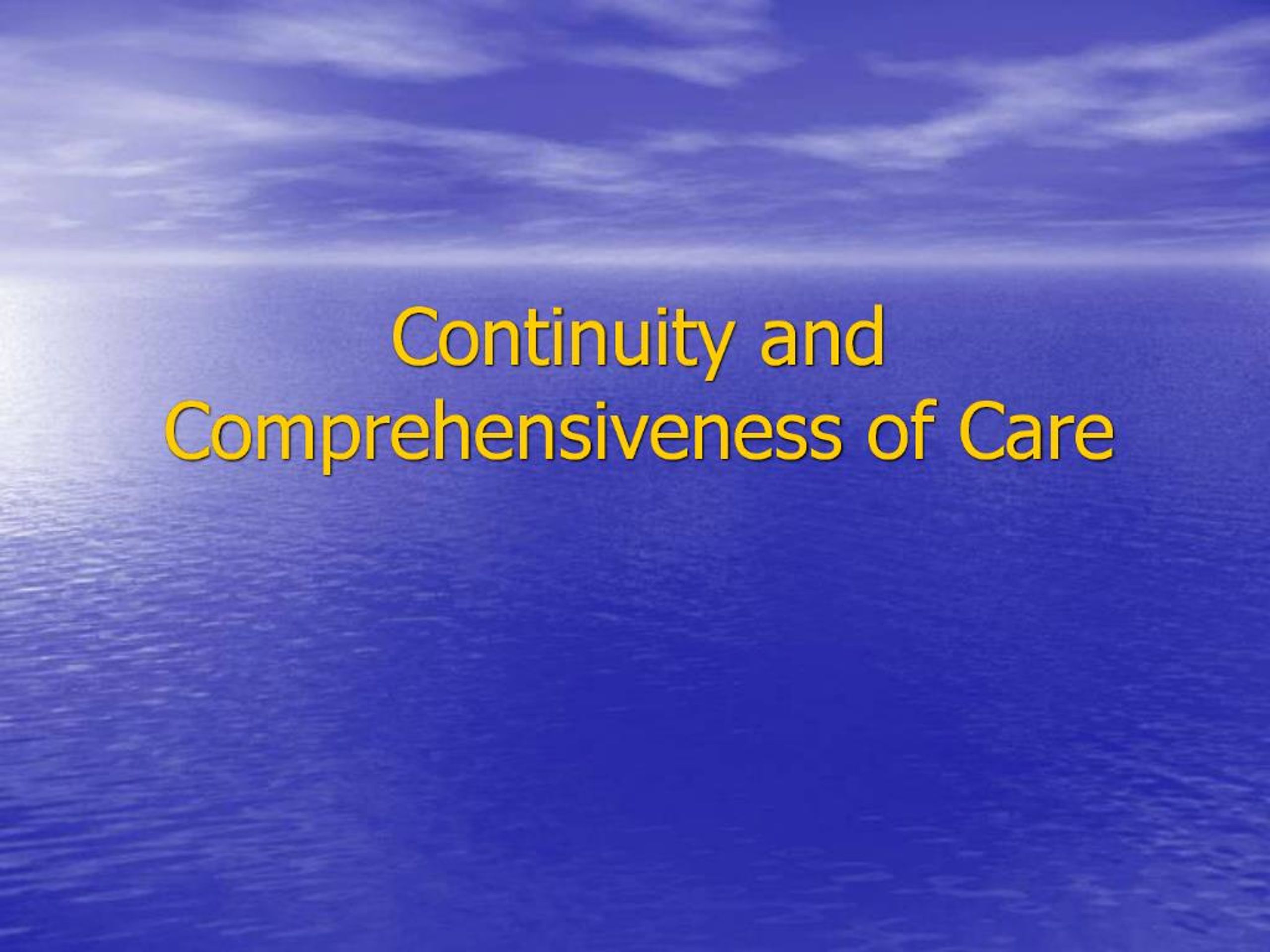 PPT - Continuity of Care in Healthcare Systems PowerPoint Presentation ...