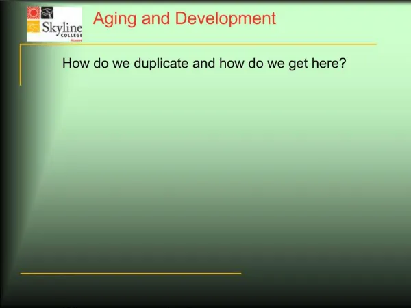 Aging and Development