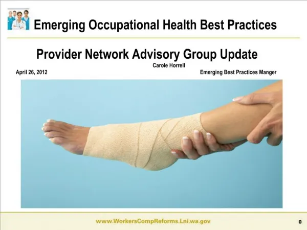 Emerging Occupational Health Best Practices