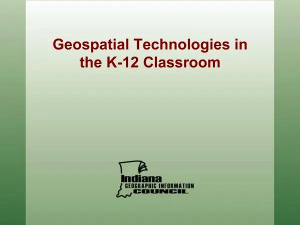 Geospatial Technologies in the K-12 Classroom
