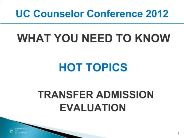 WHAT YOU NEED TO KNOW HOT TOPICS TRANSFER ADMISSION EVALUATION