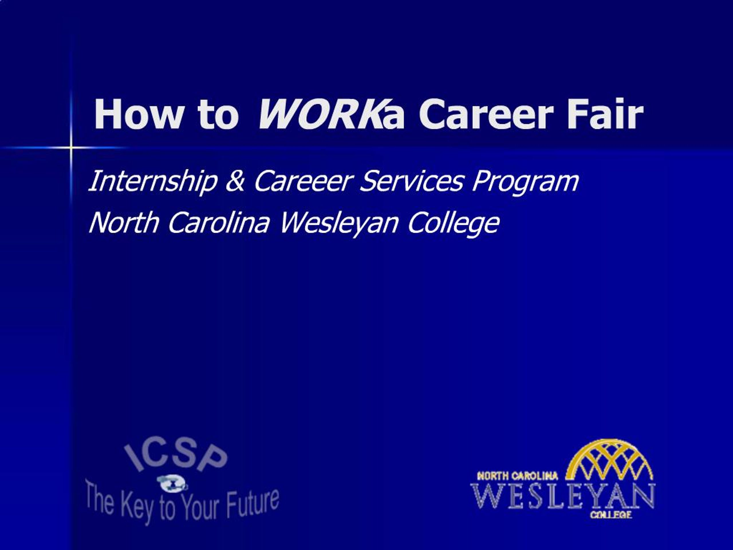 PPT - How to WORK a Career Fair PowerPoint Presentation, free download ...