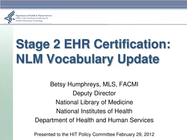 Stage 2 EHR Certification: NLM Vocabulary Update