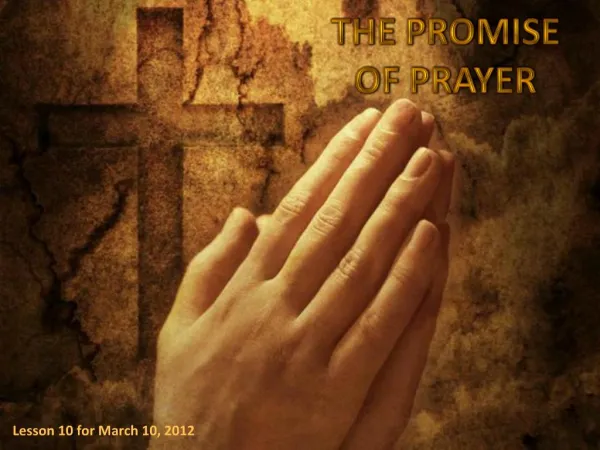 THE PROMISE OF PRAYER