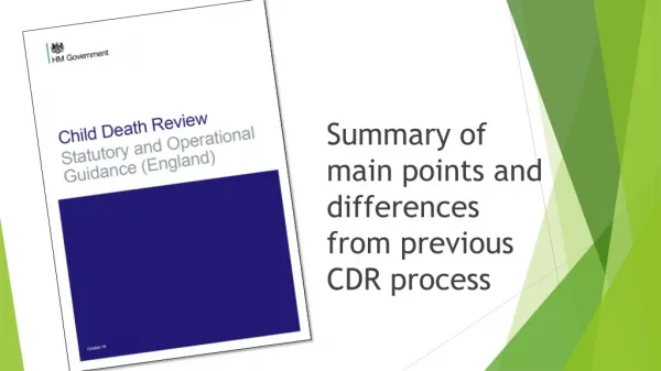 Summary of main points and differences from previous CDR process