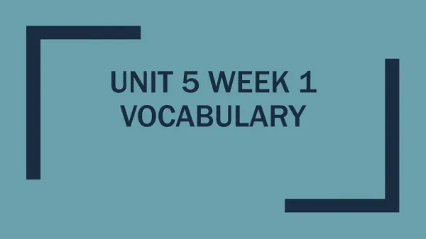 Unit 5 Week 1 Vocabulary
