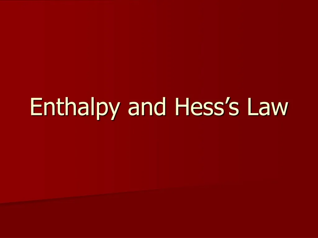 enthalpy and hess s law