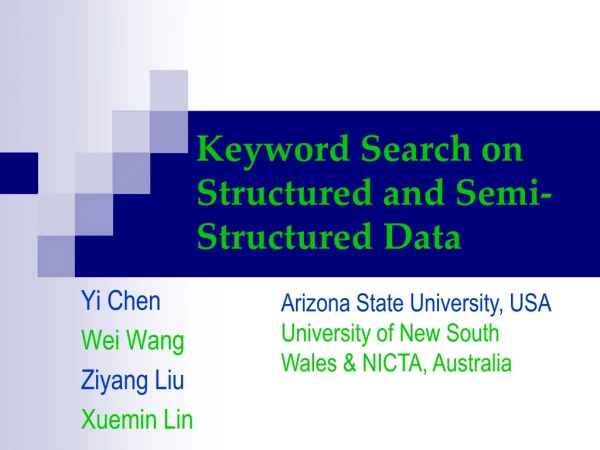 Keyword Search on Structured and Semi-Structured Data