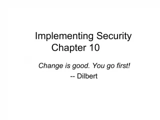Implementing Security Chapter 10 - slide 1