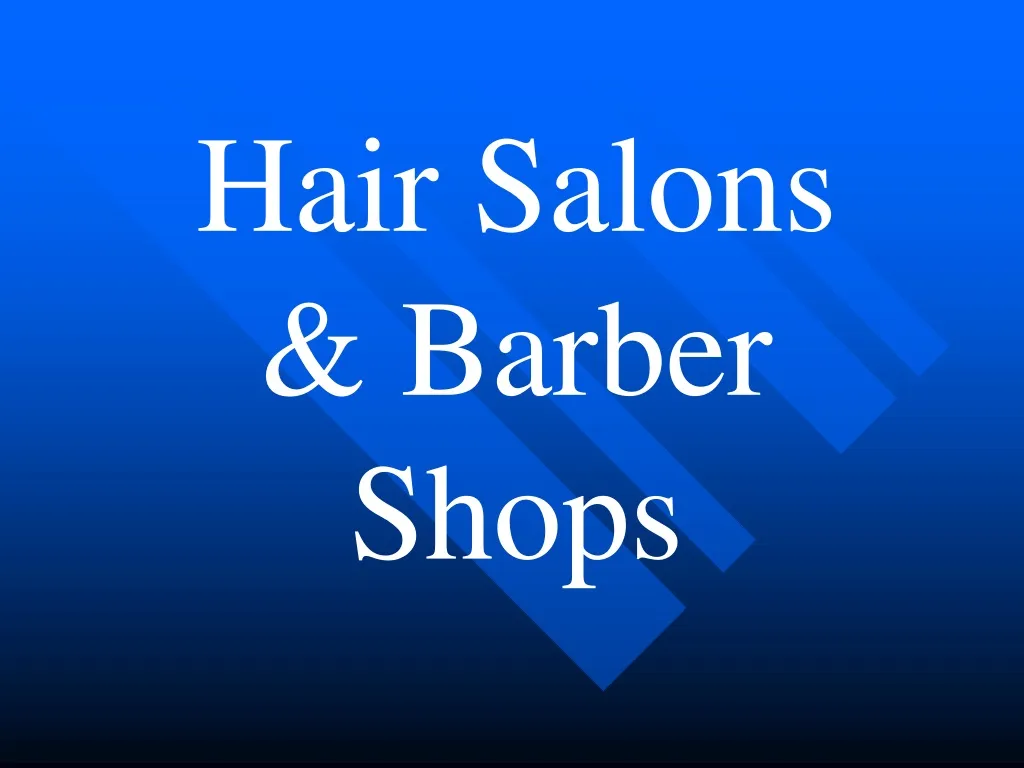 hair salons barber shops