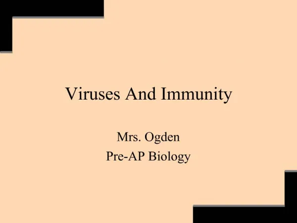 Viruses And Immunity