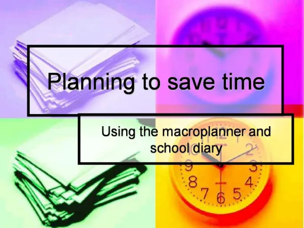 Planning to save time