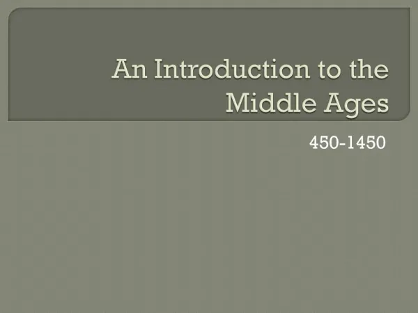 An Introduction to the Middle Ages