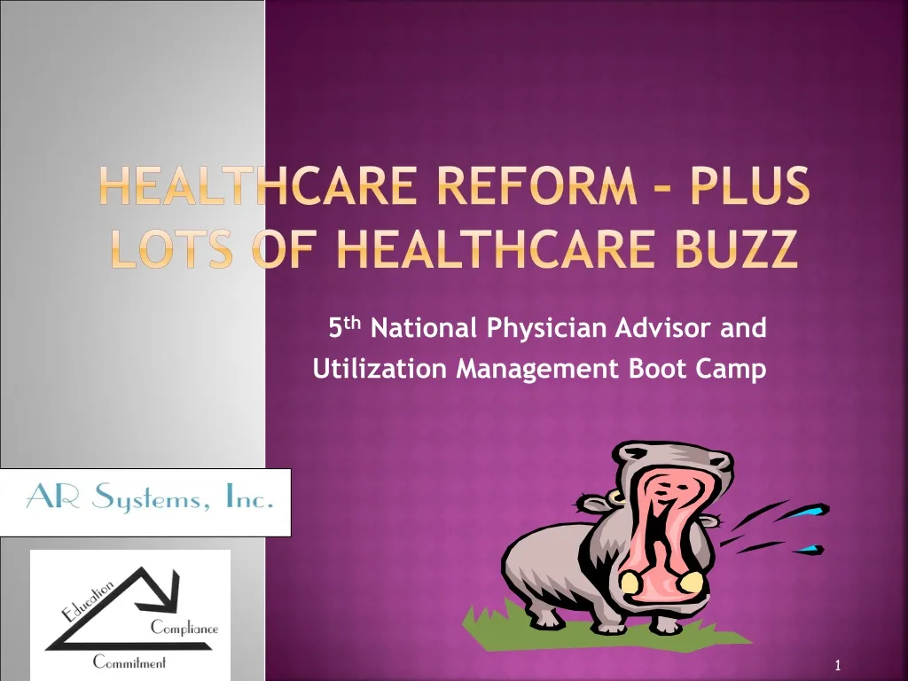 healthcare reform plus lots of healthcare buzz