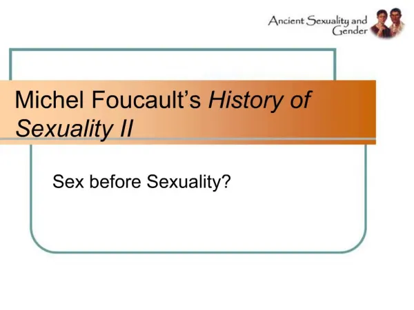 Michel Foucault s History of Sexuality II