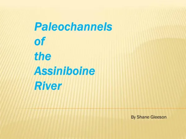Paleochannels of the Assiniboine River