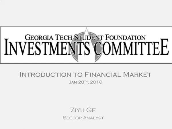 Introduction to Financial Market Jan 28th, 2010