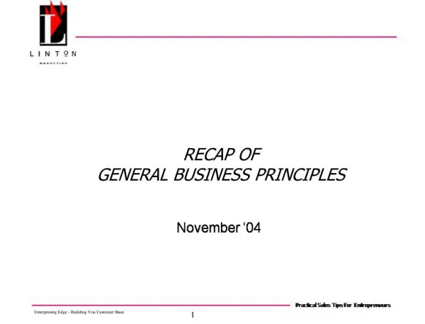 RECAP OF GENERAL BUSINESS PRINCIPLES