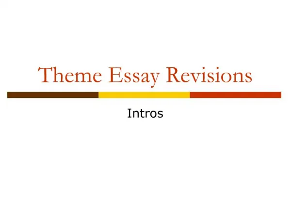 Theme Essay Revisions