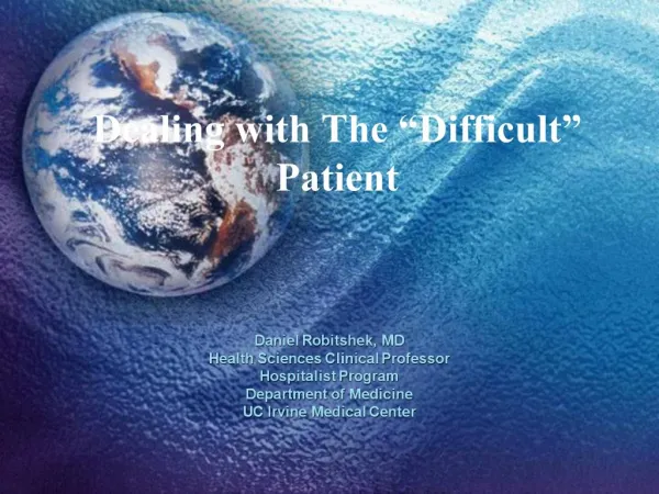 Dealing with The Difficult Patient