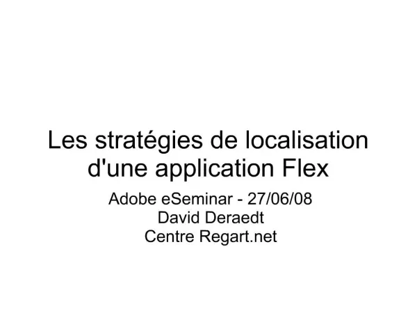 Les strat gies de localisation dune application Flex