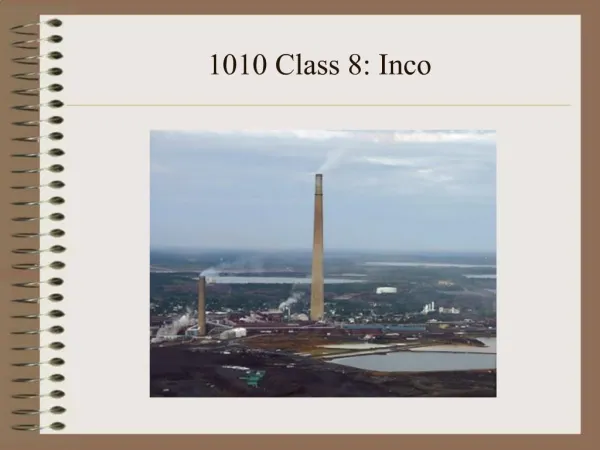 1010 Class 8: Inco
