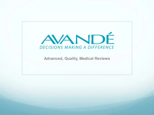 Advanced, Quality, Medical Reviews