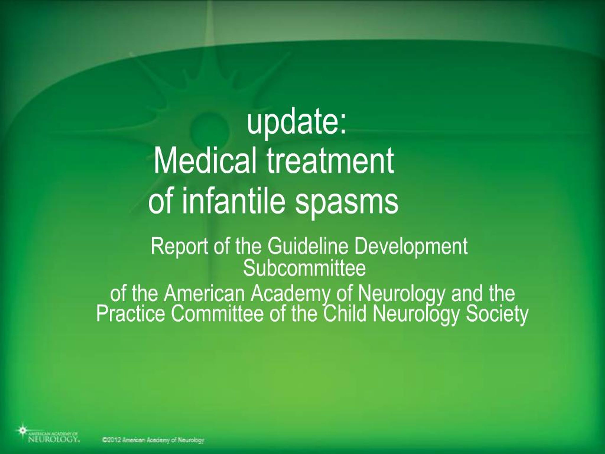 PPT - Update: Medical treatment of infantile spasms PowerPoint ...
