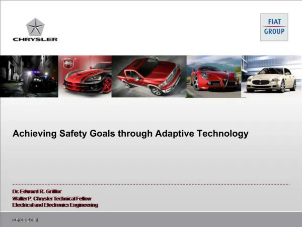 Achieving Safety Goals through Adaptive Technology