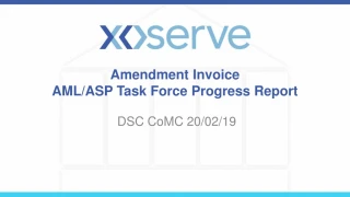 Amendment Invoice AML/ASP Task Force Progress Report - slide 1
